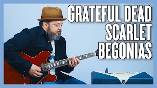 Grateful Dead Scarlet Begonias Guitar Lesson  Tutorial [upl. by Amerd368]