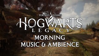 Hogwarts Legacy Morning Ambience  Music [upl. by Eityak]