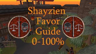 Shayzien Favor Guide 0 to 100 OSRS [upl. by Nairod]