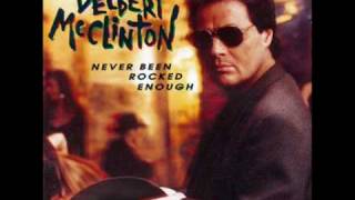 Delbert McClinton  Never Been Rocked Enough [upl. by Bibbie834]