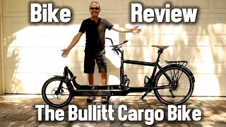 The Bullitt Cargo Bike  Bike Review [upl. by Handal16]