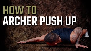 How To Archer Push Up [upl. by Graves534]