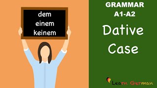 Learn German  German Grammar  Dative case  Dativ  A1 [upl. by Enelrihs]