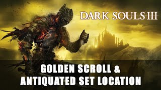 Dark Souls 3 Golden Scroll and Antiquated Set Location [upl. by Ydnas775]