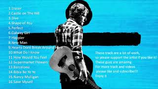 Ed Sheeran  Divide Full Album [upl. by Charley]