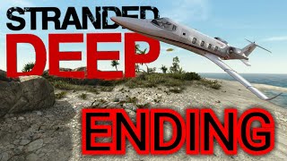 Stranded Deep  Ending and How To Get To End Game [upl. by Kenwood]