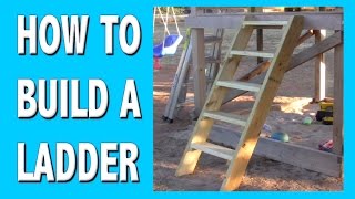 HOW TO BUILD A LADDER [upl. by Anawak702]