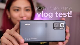 Xiaomi Redmi Note 10 Pro CAMERA vlog test [upl. by Omsoc]