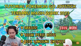 TUTORIAL POKEMON GO JOYSTICK TERBARU 2023  100 WORK [upl. by Atkins]