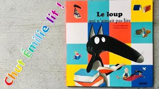 LE LOUP qui n’aimait pas lire ❣️ [upl. by Eaned129]