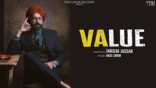 Value Official Song  Tarsem Jassar  Punjabi Songs 2018  Vehli Janta Records [upl. by Arebma233]