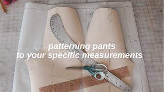 Fashion Design 101  How to Pattern Pants to Your Measurements [upl. by Bianka]