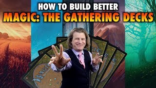 How To Build Better Magic The Gathering Decks [upl. by Macur]