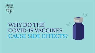 Mayo Clinic Insights Why do the COVID19 vaccines cause side effects [upl. by Aihsa]