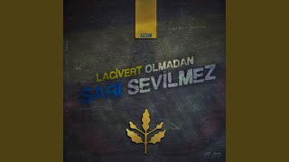 Lacivert Olmadan Sarı Sevilmez [upl. by Enimsaj81]