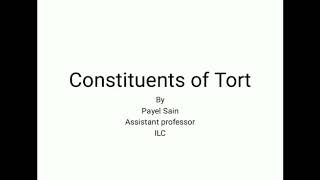 LLB 1st Sem Subject Law of TortsK103 Topic Constituents of Torts Lecture 1 By Ms Payel [upl. by Jamnes]