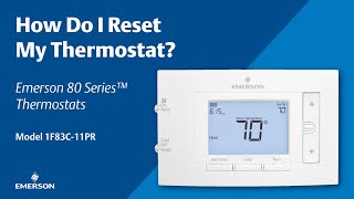 Emerson 80 Series  How Do I Reset My Thermostat [upl. by Anul]