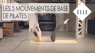 Les 5 mouvements de base de pilates┃ELLE Pilates [upl. by Lehsar]