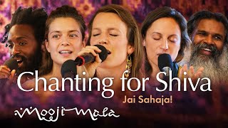 Jai Sahaja – Chanting for Shiva One Mantra Festival – Full Concert [upl. by Aissatsana]