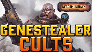 Genestealer Cults DeepDive  Necromundown [upl. by Combe577]