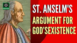 Anselm’s Argument for God’s Existence [upl. by Etnuahs]