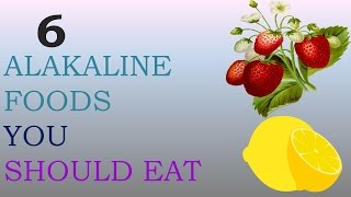 6 Alkaline Foods You Should Eat to Improve Your Health  Acid alkaline Balance in the Body [upl. by Enrica644]