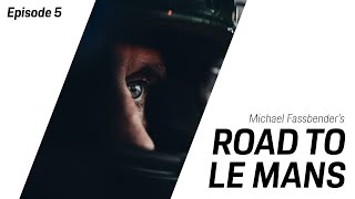 Michael Fassbender Road to Le Mans  Season 2 Episode 5 – Unfinished Business [upl. by Nalro]