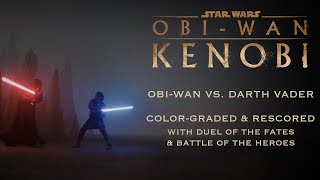 OBIWAN VS DARTH VADER  RESCORED amp COLOR GRADED [upl. by Yelyab]