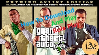 How to Download GTA V RolePlay Rp Free [upl. by Elliven672]