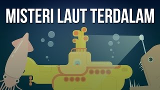 Misteri Apa yang Ada di Laut Terdalam [upl. by Hetti26]