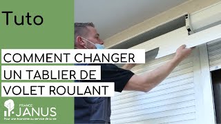 Tutoriel  Comment changer un tablier de volet roulant [upl. by Ofloda]