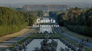 Caserta Royal Palace and Park Italy  World Heritage Journeys [upl. by Helsa]