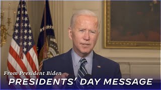 Presidents Day Message From President Biden [upl. by Aieka986]