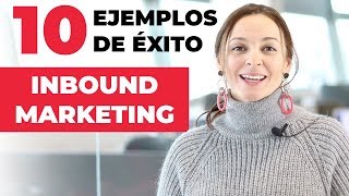 Inbound Marketing Ejemplos  ¡10 casos de éxito 🧲 [upl. by Enomahs200]