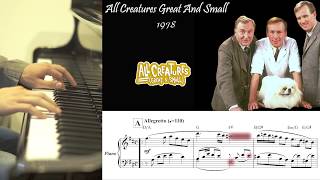 quotAll Creatures Great And Small ThemequotPiano Cover [upl. by Eittam]