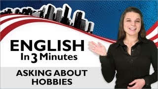 Learn English  Asking About Hobbies What do you do for fun [upl. by Oettam]