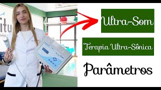 Ultrassom Terapêutico Parâmetros Por Leticia Vieira [upl. by Robertson]