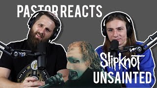 Slipknot Unsainted  Pastor Rob Reacts  Lyric Video [upl. by Michale700]