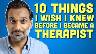 What I wish I knew before I became a psychotherapist [upl. by Ahsan]