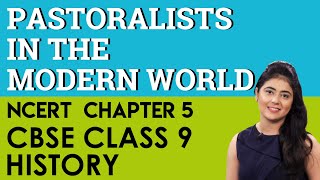 Chapter 5 Pastoralists In The Mordern World History CBSE NCERT Class 9 [upl. by Nitaf307]