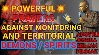 POWERFUL PRAYERS AGAINST MONITORING SPIRITS WITH APOSTLE JOSHUA SELMAN [upl. by Laubin]