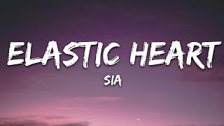 Sia  Elastic Heart Lyrics [upl. by Adidnere]