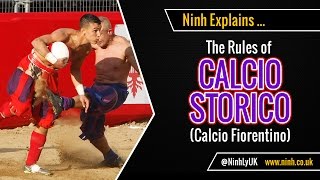 The Rules of Calcio Storico Calcio Fiorentino  EXPLAINED [upl. by Dody]