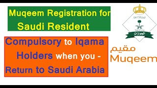 HOW TO REGISTER IN MUQEEM for Iqama Holders Saudi Resident Muqeem registration [upl. by Sharpe]