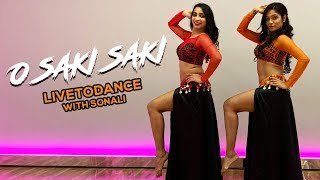 O SAKI SAKI Batla House  Nora Fatehi  Belly Dance  LiveToDance with Sonali [upl. by Elwira604]