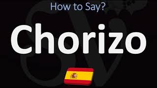 How to Pronounce Chorizo CORRECTLY  Spanish Food Pronunciation Guide [upl. by Rimma]