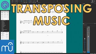 How To Transpose Music  MuseScore Tutorial [upl. by Cirederf]