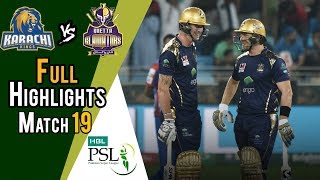 Full Highlights  Quetta Gladiators Vs Karachi Kings  Match 19  8 March  HBL PSL 2018 [upl. by Ambrosio190]