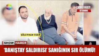 Danıştay saldırısı sanığının sır ölümü [upl. by Orozco]