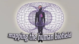 Mapping the Human Biofield [upl. by Legim]